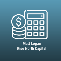 Matt_Logan_Rise_North_Capital